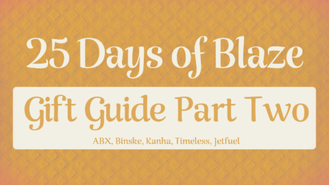 25 Days of Blaze Gift Guide #2